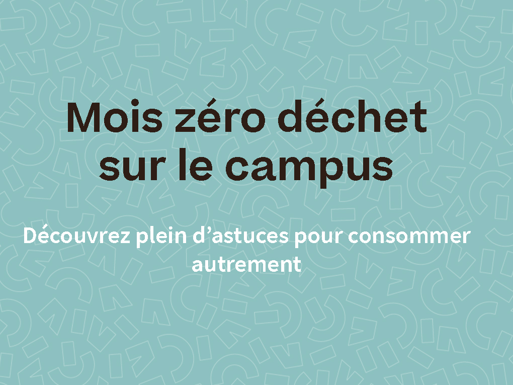 [CampusVert] Participez à des ateliers zéro déchets sur le campus
